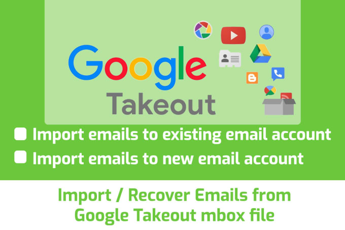 Gig Preview - Import or recover mail from google takeout mbox