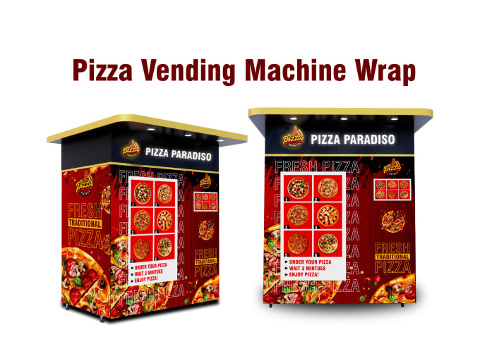 Gig Preview - Pizza vending machine wrap, fast food vending machine wrap