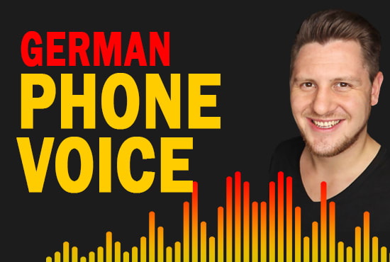 Gig Preview - Record a german phone message or voicemail IVR mailbox