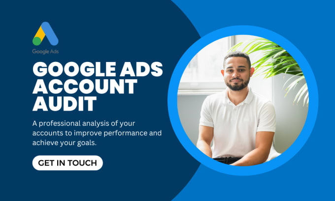 Gig Preview - Provide a detailed google ads audit to improve performance