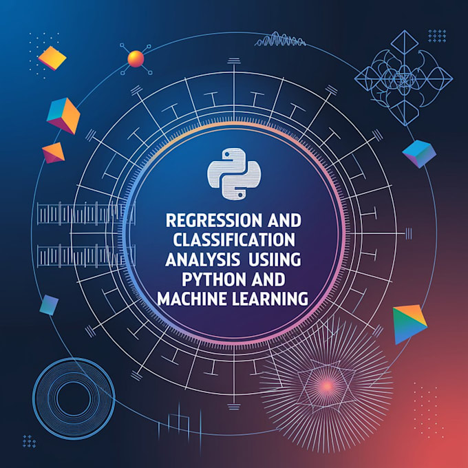 Gig Preview - Do regression and classification analysis using python and machine learning