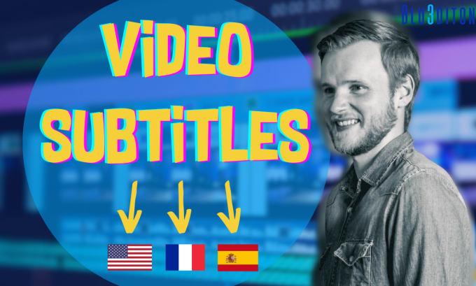 Gig Preview - Add french,english,spanish subtitles or captions to a video