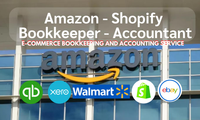 Gig Preview - Amazon shopify ebay walmart ecommerce bookkeeping