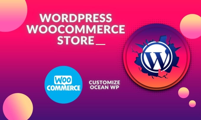 Gig Preview - Design wordpress woocommerce store woodmart,martfury theme customize