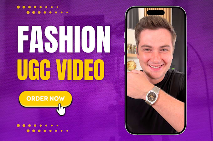 Gig Preview - Create a ugc video for clothing and fashion