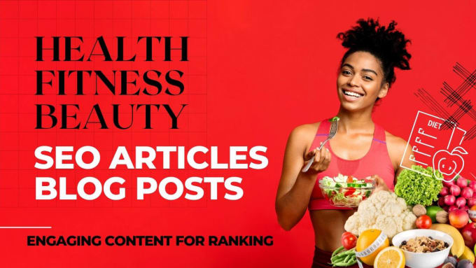 Gig Preview - Write SEO optimized health and fitness or beauty blog article