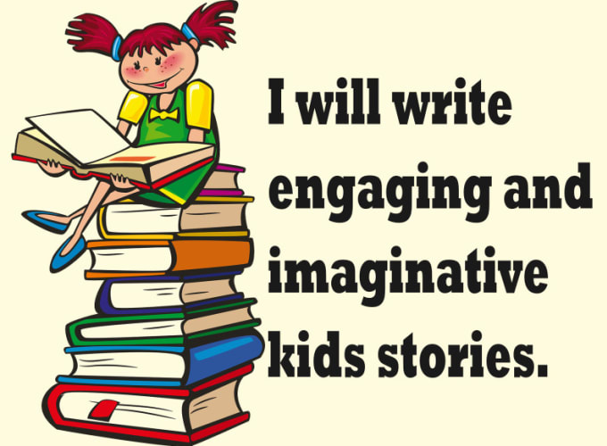 Gig Preview - Write engaging and imaginative children stories