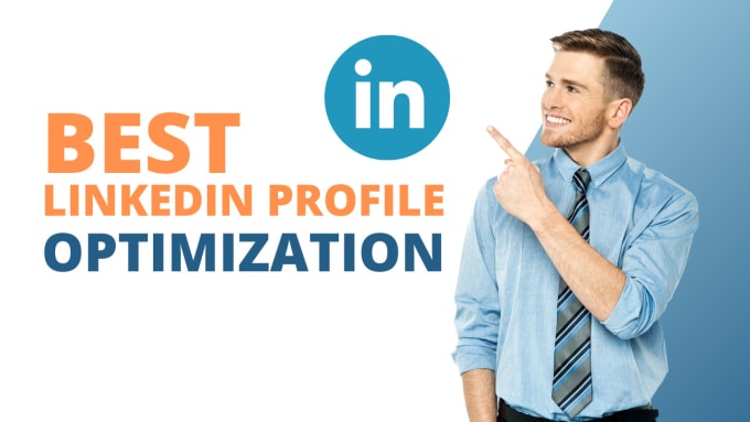 Gig Preview - Optimize and revamp your linkedin profile for career success