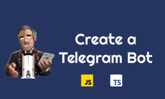 Gig Preview - Create a custom telegram bot using telegraf js