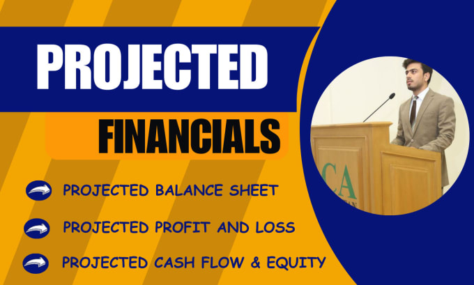 Gig Preview - Do financial statements projections and financial forecasting