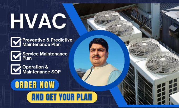 Gig Preview - Prepare hvac preventive, predictive, service maintenance and operation plan