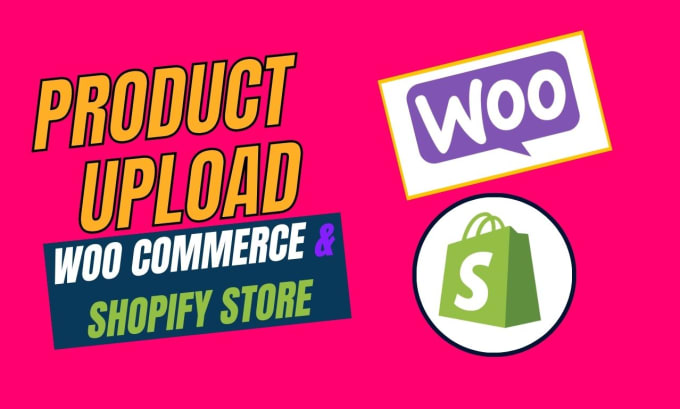 Gig Preview - Add product or product upload to woocommerce or shopify store