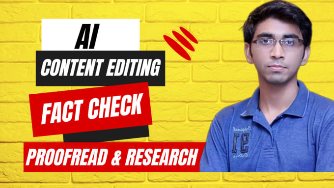 Gig Preview - Ai content edits proofread rewrite and fact check your content