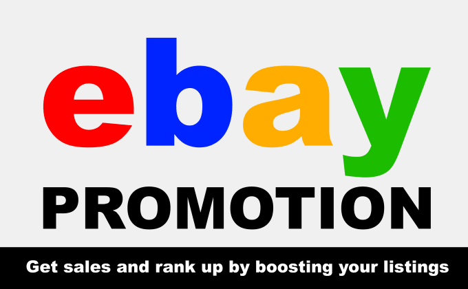 Gig Preview - Do powerful ebay product listing promotion to boost rankings and sales