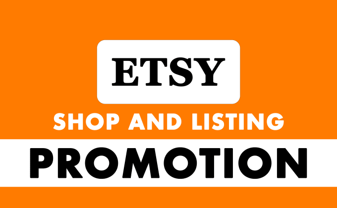 Gig Preview - Do powerful etsy listing shop store promotion to boost rankings and sales