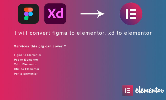 Gig Preview - Convert figma to elementor, xd to elementor