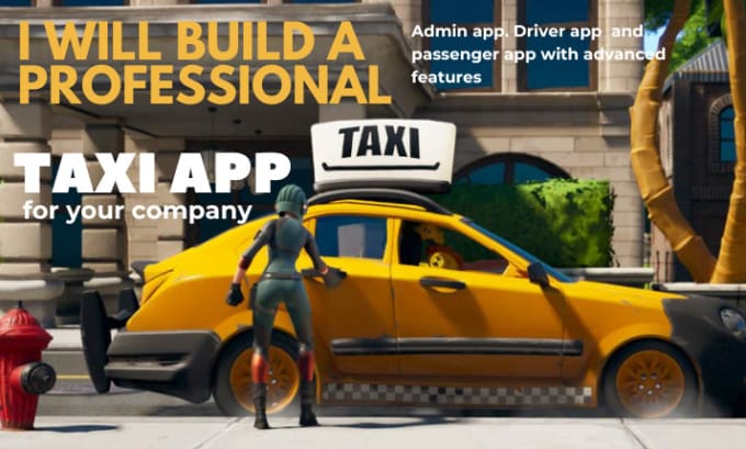 Gig Preview - Create an easy interface taxi  booking app, for admin, driver and passenger