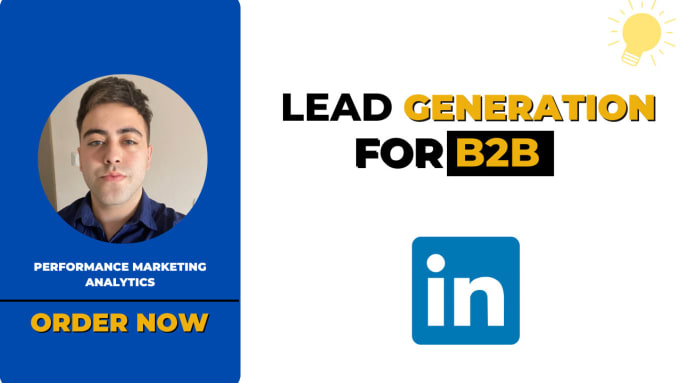 Gig Preview - Generate leads for b2b with linkedin ads