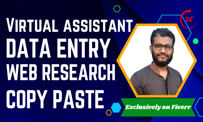 Gig Preview - Be your virtual assistant for data entry and web research