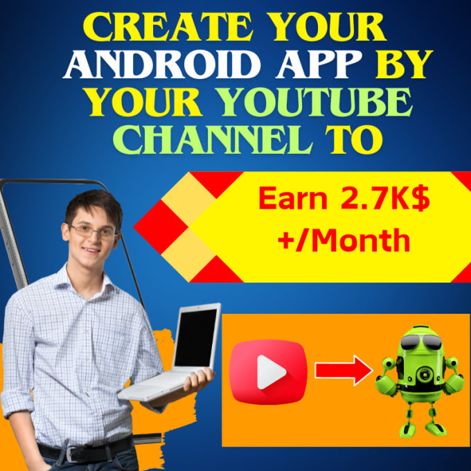 Gig Preview - Create your earning android app by your youtube channel