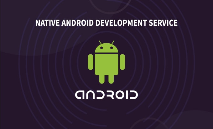 Gig Preview - Create an android mobile application for your company