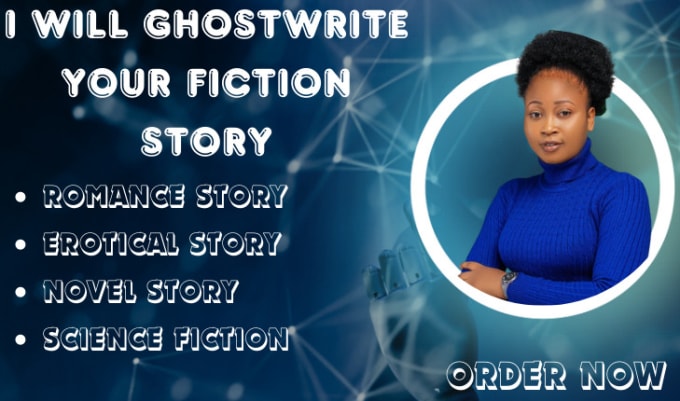 Gig Preview - Write 30k fiction story, fiction ghostwriter, ebook writer, romance, erotic book