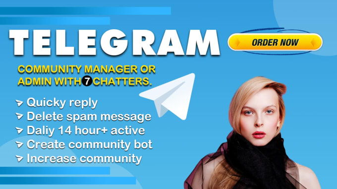 Bestseller - be telegram community manager, admin, mod with 15 chatters