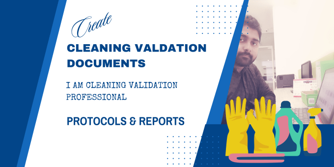 Gig Preview - Create cleaning validation documents