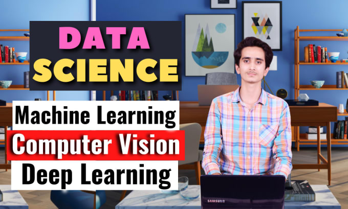 Gig Preview - Tutor in data science and computer vision, machine learning and deep learning