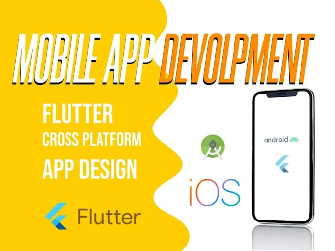 Gig Preview - Develop ios and android mobile apps using flutter