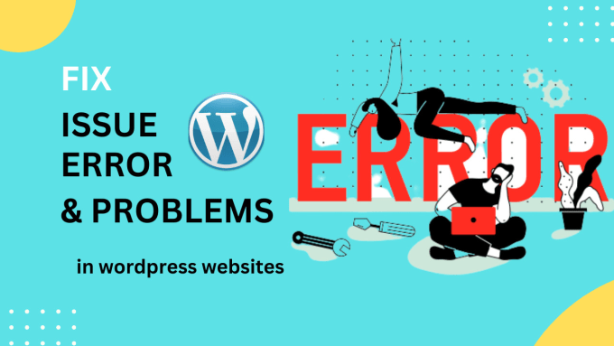 Gig Preview - Do fix wordpress issues, errors or problems