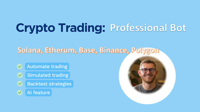 Gig Preview - Build professional crypto trading bot on solana ethereum base etc