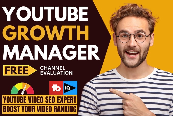 Gig Preview - Manage your youtube channel growth and optimize top video SEO ranking