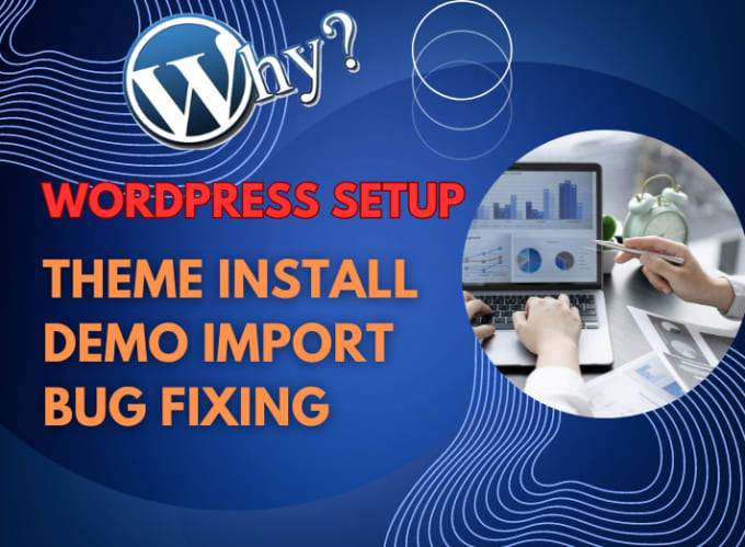 Gig Preview - Install wordpress theme demo import fix issues bug fixing