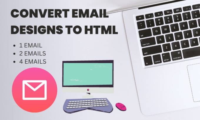 Gig Preview - Convert your designs layout into email template