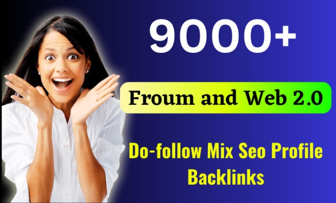 Gig Preview - Make 9000 forum profile seo backlinks