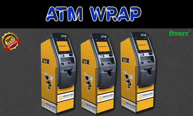 Gig Preview - Design eye catching and custom wrap design for atm machine,vending machine