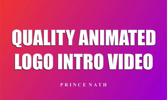 Gig Preview - Create a unique and catchy animated logo intro video