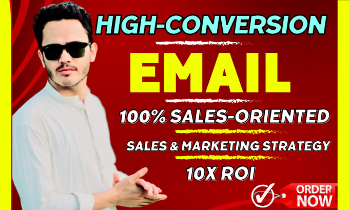 Gig Preview - Write high conversion sales email for your email campaign or email marketing