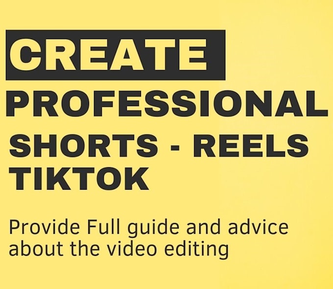 Gig Preview - Teach you to create professional reels, shorts, full video in capcut