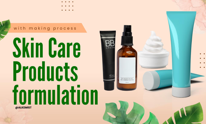 Gig Preview - Formulae the cosmetics to your requirements skincare beauty