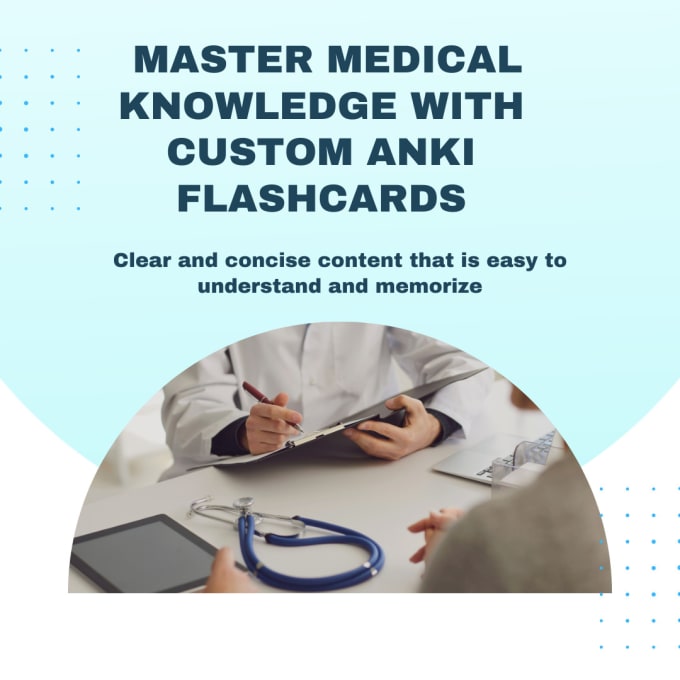 Gig Preview - Master medical knowledge with custom anki flashcards