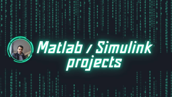 Gig Preview - Do your matlab programming and simulink projects