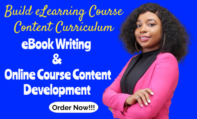 Gig Preview - Build elearning course content curriculum course outline and course development