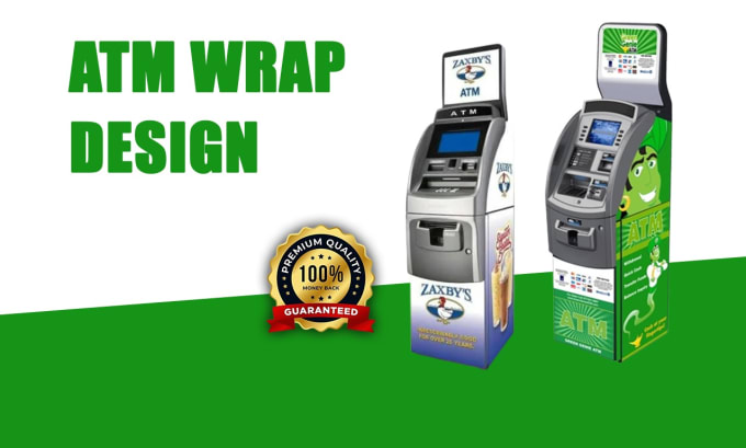 Gig Preview - Design cold calling for atm and vending machine placement, atm wrap,vehicle wrap