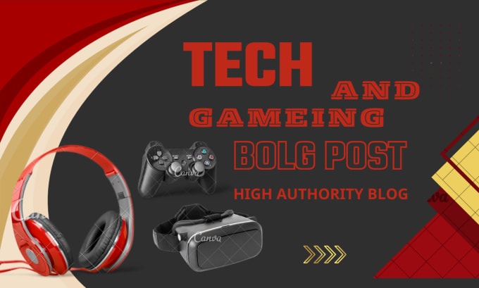 Gig Preview - Do your tech and gameing guest post on high authority backlinks blog