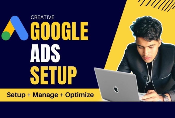 Gig Preview - Setup and manage google ads campaigns for your business