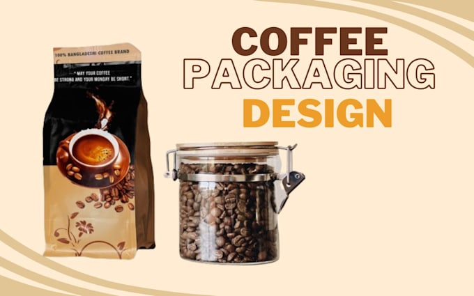 Gig Preview - Design coffee packaging, coffee bag and coffee label