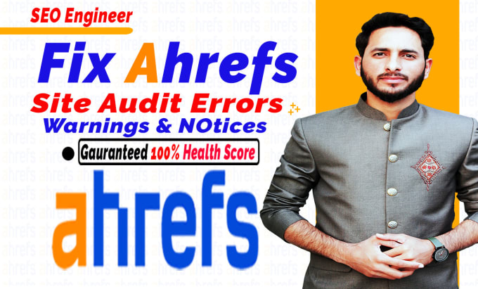 Gig Preview - Fix ahref site audit errors or technical SEO audit issues