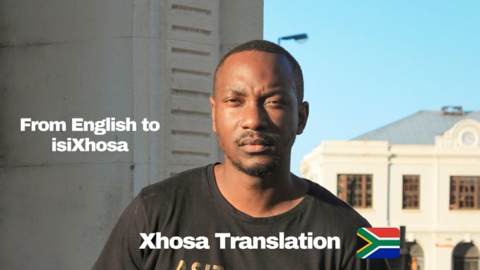 Gig Preview - Translate english to isixhosa